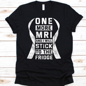 MRI Shirt, Radiologist, Magnetic Resonance Imaging, Chemotherapy Shirt, Chemotherapy, Cancer Awareness, Cancer Shirt