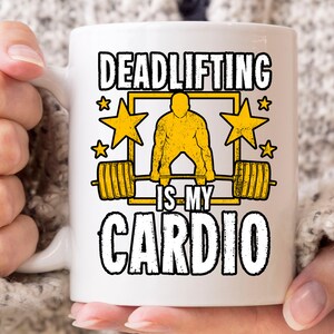 Deadlifting Is My Cardio Mug, Weightlifting Gift Idea For Gym Coach and Fitness Instructor, Bodybuilder Lifting Barbell Coffee Cup