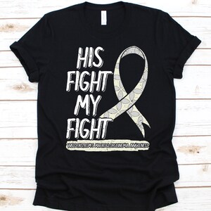 His Fight Is My Fight Shirt, Waldenstrom&#39;s Macroglobulinemia Awareness T-Shirt, WM Shirt, NHL, Genetic Disease, Lymphoplasmacytic Lymphoma