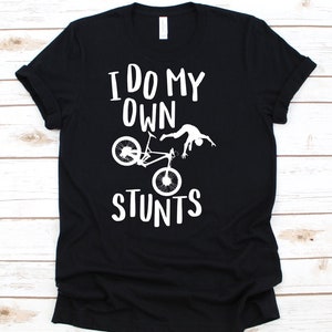 I Do My Own Stunts Shirt, Funny Injury T-Shirt, Recovery Shirt, Broken Leg Shirt, Bone Injury, Recovery Gift, Broken Arm, Bicycle Stunt