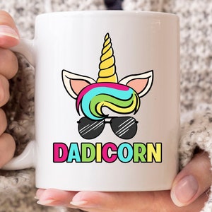 Dadicorn Mug, Funny Unicorn Dad Coffee Cup For Fathers Day, Cute Magical Unicorn Dad Mug Gift Idea For The Best Dad And Daddy