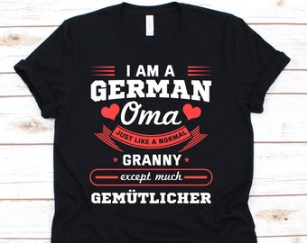 German Oma Shirt, German, Grandmother, Granny, Germany Gift, Oma Shirt, Oma, Oma Gift, Oma Tshirt, German Grandparents