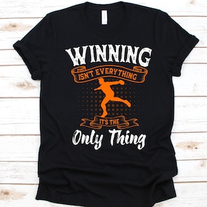 Winning Isn&#39;t Everything It&#39;s The Only Thing Shirt, Gift For Discus Throwers, Discus Design, Disc Throwing, Athletic Sport, Athlete Shirt