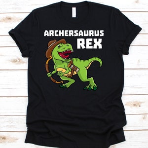 Archersaurus Rex Shirt, Funny Archery T-shirt, Dinosaur Lover Gift, Archer T-Shirt, Marksman, Bowman Shirt, T-Rex Shirt, Tyrannosaurus Shirt