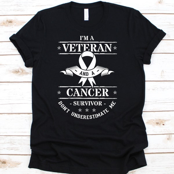 Cancer Survivor Shirt, Veteran, Veterean Shirt, Cancer Awareness Month, Cancer Sucks Shirt, Oncologist Shirt, Chemotherapy