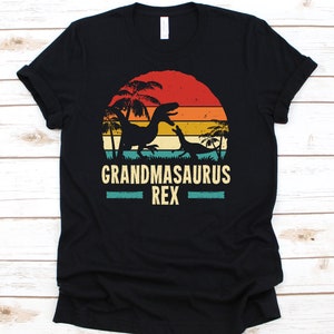Grandmasaurus Rex Shirt, Grandma Shirt, Dinosaur Shirt, Grandma Dinosaur, Grandmasaurus Shirt, Grandma Gift, T-rex Shirt