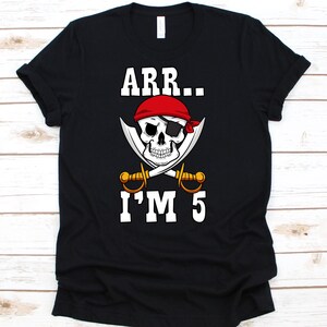 I&#39;m 5 Shirt, I&#39;m 5 Lets Party, 5th Birthday Shirt, 5th Birthday, Birthday Shirt, Birthday Gift, Pirate Birthday Shirt