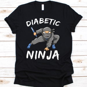 Diabetic Ninja Shirt, Diabetes Gift, Diabetes Awareness, Diabetes Support, Diabetic Shirt, Diabetes Month, Ninja Shirt, Ninja