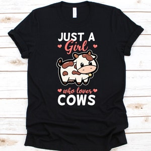 Just a Girl Who Loves Cows Shirt, Cow Shirt, Cow Gifts, Cows, Cow T shirt, Cow Tee, Cow Lovers, Cow Lover Shirt, Cow Lady