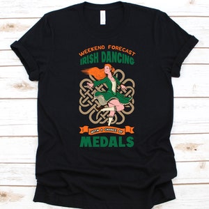 Irish Dancing With A Chance Of Medals Shirt, Gift For Irish Dancers, Ceili Dance Design, Irish Stepdance, Irish Set Dance, Irish Dance Shoes