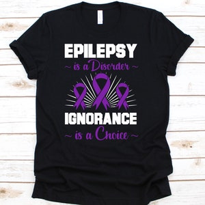 Epilepsy Awareness Month, Epilepsy Support, Epilepsy Warrior, Purple Ribbon Shirt, Epilepsy Awareness Shirt, Epilepsy Disorder