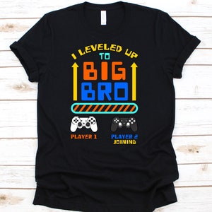 Ich nivellierte bis zu Big Bro Shirt, Big Brother Shirt, Big Brother Ankündigung Shirt, gefördert zu Big Brother, Big Brother Geschenk