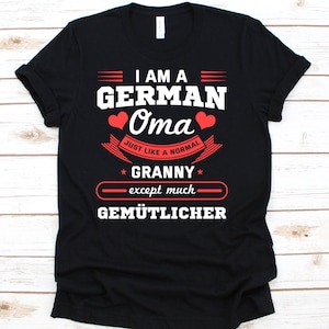 German Oma Shirt, German, Grandmother, Granny, Germany Gift, Oma Shirt, Oma, Oma Gift, Oma Tshirt, German Grandparents