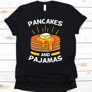 Pancakes And Pajamas Shirt, Breakfast, Syrup, Slumber Gift, Pancake Party, Pancake Lovers, Sleep Shirt, Pajama