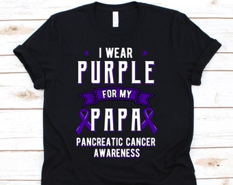 Ich trage lila für meinen Papa Shirt, Bauchspeicheldrüsenkrebs, Krebs Bewusstsein, Krebs Unterstützung, lila Bewusstsein, Bauchspeicheldrüse Shirt