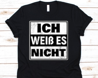German Roots Shirt,  I Don't Know, German Language, Germany Flag, German Roots, German Gift, Germany, German Lovers