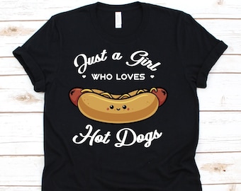 Gewoon een meisje dat houdt van hotdogs shirt, grappige hotdog lover cadeau, hotdog sandwich shirt, hotdog shirt, worst minnaar, Franks, Frankfurter