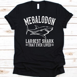 Megalodon Largest Shark That Ever Lived Shirt, Cool Megalodon Design, Mackerel Shark Shirt, Shark Species, Otodus Megalodon, Sharks Lover