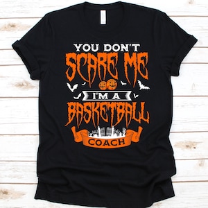 I&#39;m A Basketball Coach Shirt, Halloween Basketball Design, Trick Or Treat, Halloween Graphic, Jack O Lantern, Basketball, Basketball Coach
