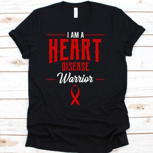 I Am A Heart Disease Warrior Shirt, Awareness Gift For Cardiovascular Disease Fighter, Congenital Heart Defects Tshirt For Men And Women