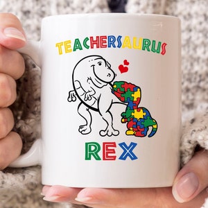 Teachersaurus Rex Mug, Tyrannosaurus rex Autism Puzzle Coffee Cup For Teacher, Cute Teacher Appreciation Mug Gift For Best Teacher Ever