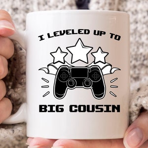 I Leveled Up To Big Cousin Mug, Baby Announcement Gaming Coffee Cup For Soon To Be Big Cousins, Video Game Gift For Boys Girls, Gamer Cousin