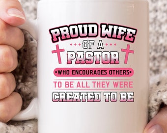 Proud Wife Of A Pastor Mug, Faith Coffee Cup For Pastors And Christian Believers, Religious Gift Idea For Faithful Men And Women
