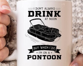 Sono su una tazza da pontone, divertente tazza da barca a tempo di lago per gli amanti del pontooning, idea regalo della barca carina per i proprietari di pontoni e il capitano