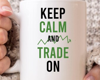 Houd kalm en handel op mok, grappig kopen Low Sell High Day Trader Coffee Cup for Forex Stock Trader, schattig trading gift idee voor mannen WOmen