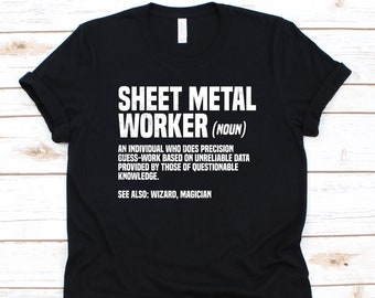 Sheet Metal Worker Shirt, Metal Work, Sheet Metal Worker Gift, Sheet Metal, Metal Installer, Metal Fabricator Graphic, Metal Worker Hammer
