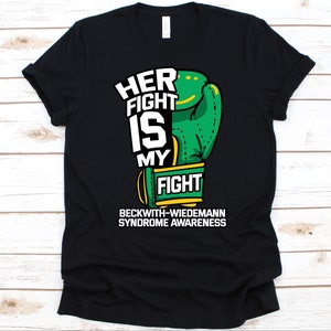 Her Fight Is My Fight Shirt, Gift For BWS Survivors, BWS Awareness, Beckwith-Wiedemann Syndrome, Emihyperplasia, Yellow-Green Boxing Glove
