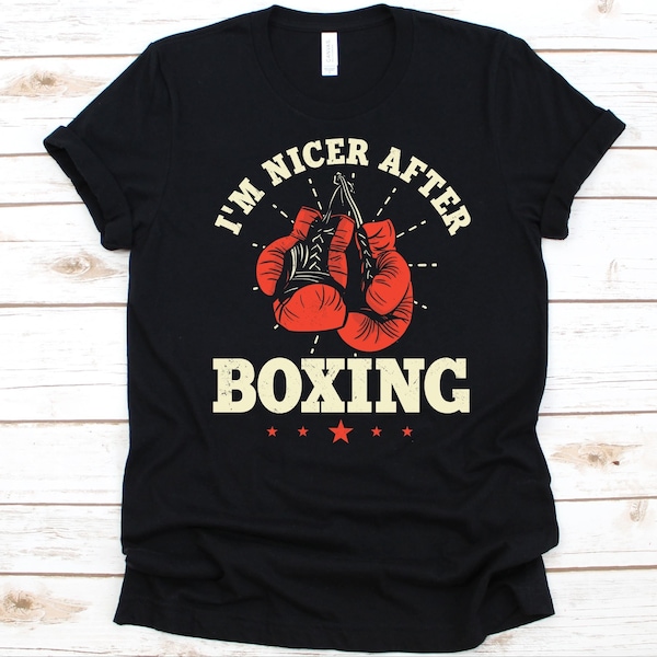 I'm Nicer After Boxing Shirt, Geschenk für Boxer, Boxen Liebhaber, Boxhandschuhe Design, Faustkampf, Boxkampf, Kampfsport, Punching Shirt