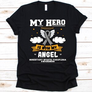 My Hero Is Now My Angel Shirt, Hereditary Spastic Paraplegia Awareness, HSP Fighter Gift, Familial Spastic Paraparesis, Gray Ribbon Design
