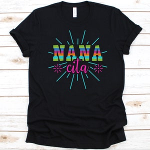 Nana Cita Shirt, Cinco De Mayo, Mexican Holiday, Battle Of Puebla, Mexican Feast, Grandmother's Shirt, Mexican Hat Design,  Granny Gift