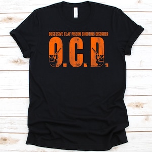 Obsessive Ton Taube Shooting Unordnung Shirt, Ton Taube Shooting Geschenk, Ton Ziel schießen, Shooting Sport, Vogel Schießen, Trap Shooting