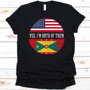 Yes I&#39;m Both of Them Shirt, American Flag Design, Flag Of Grenada Graphic, Grenadian Creole French, USA Flag, July 4th, Grenadian Americans