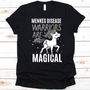 Menkes Disease Warriors Are Magical Shirt, Gray Unicorn Design, Trichopoliodystrophy, Copper Transport Disease, Steely Hair Disease Fighter
