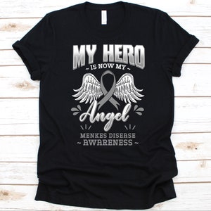 My Hero Is Now My Angel Shirt, Menkes Disease Awareness, Trichopoliodystrophy, Copper Transport Disease, Steely Hair Disease, Gray Ribbon
