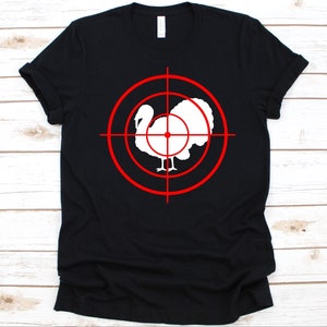 Turkey Target Shirt, Turkey Hunting Lovers Gift, Wild Turkey Design, Wild Hunter, Turkey Hunting Shirt, Bird Hunting Graphic, Turkey shoot