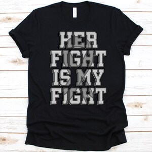 Her Fight Is My Fight Shirt, Menkes Disease Awareness, Trichopoliodystrophy, Copper Transport Disease, Steely Hair Disease, Gray Ribbon