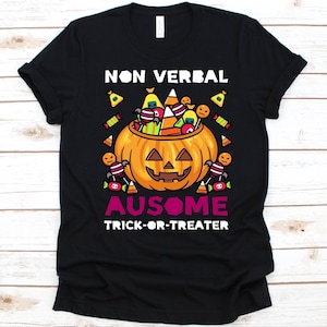 Non Verbal Ausome Trick-Or-Treater Shirt, Autism Awareness Gift, Puzzle Pieces, Autistic, Trick Or Treat Candies, Halloween, Jack O Lantern