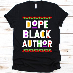 Dope Zwarte Auteur Shirt, Black History Day, Black Power Melanine, Black Pride Design, Cadeau voor schrijver, Journalist Shirt, Columnist T-Shirt
