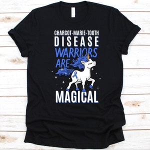 Les guerriers de la maladie de Charcot-Marie sont une chemise magique, un cadeau pour les guerriers CMT, une maladie héréditaire, HMSN, une maladie de Charcot Marie, une démarche, une licorne
