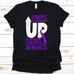 Purple Up Shirt, Epilepsy Awareness Month, Epilepsy Support, Epilepsy Warrior, Purple Ribbon Shirt, Epilepsy Awareness Shirt