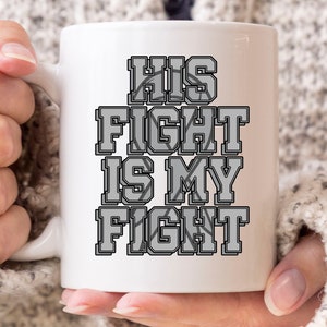 Su fight is my fight mug, brain cancer awareness coffee mug, gift for brain cancer fighter, brain cancer warrior cup, grey ribbon design