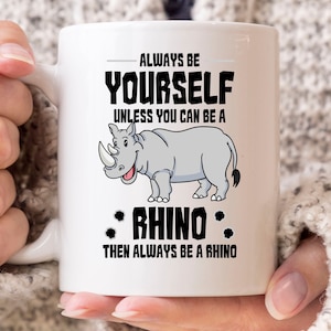Altijd een rhino mok, grappig ik hou van rhinoceros mok voor rhino lover mannen en vrouwen, schattige neushoorn dier cadeau idee voor hem en haar