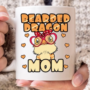 Bearded Dragon Mom Mug, Funny Lizard for Loving Mommies, Funny Lizard Mother's Day Coffee Cup Gift Idea for Mothers and Gecko Lover