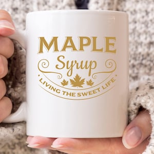 Ahornsirup leben das beste Leben Becher, süße Ahornsirup-Liebhaber-Geschenk für Männer Frauen, lustige AhornBlatt Kaffeetasse für kanadische junge Mädchen