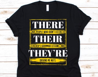 There Their They're Shirt, Grammar Police, English Teacher Gift, Grammar Shirt, Teacher Shirt, Grammar, Grammar Gift