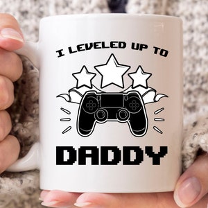 I Leveled Up To Daddy Mug, Gaming Baby Announcement Coffee Cup For Soon To Be Daddy, Cute Video Game Gift For Gamer Dad, Gamer Daddy Mug